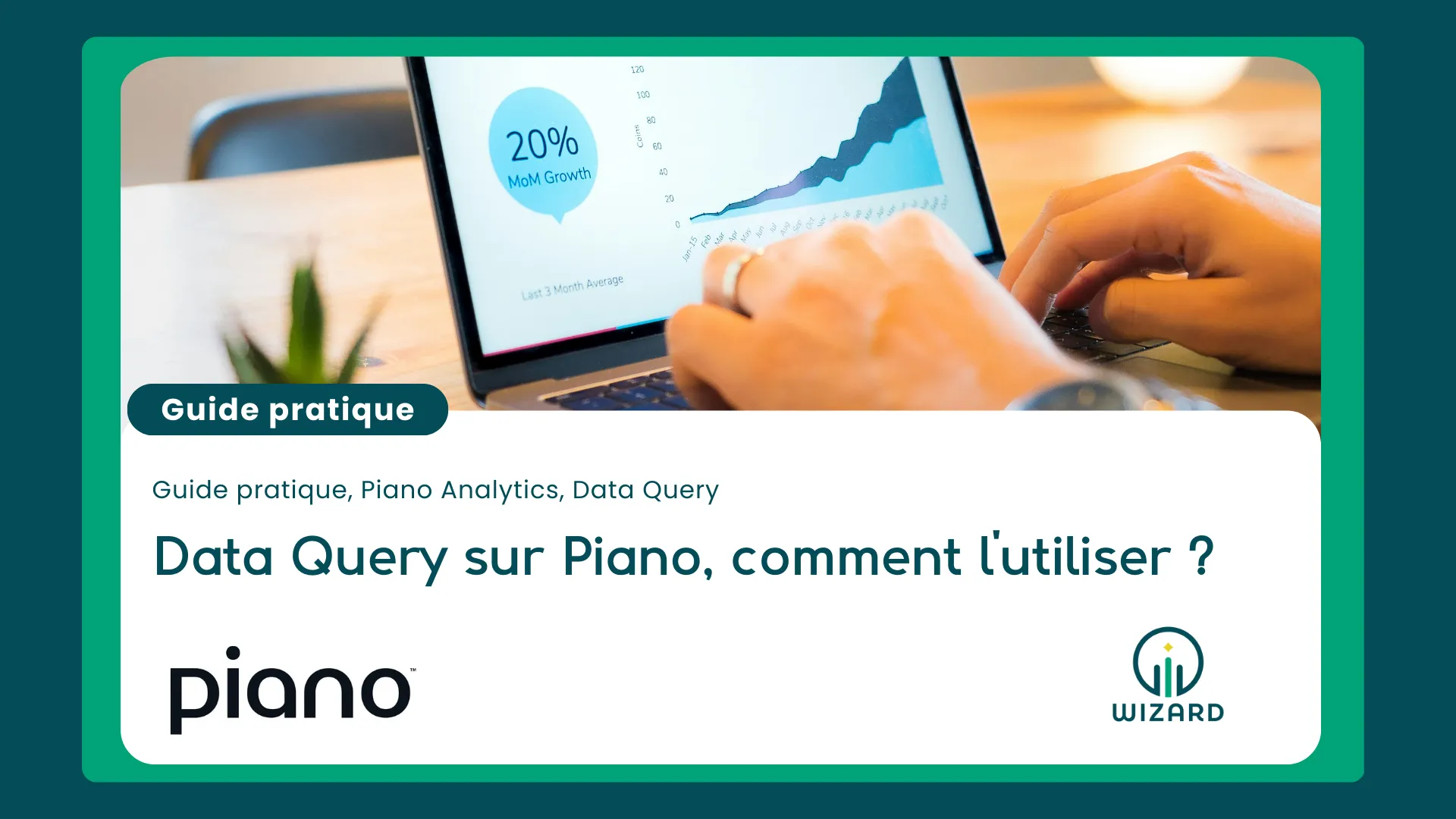 You are currently viewing Data Query sur Piano, comment l’utiliser ?